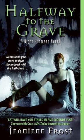Half Way to the Grave by Jeaniene Frost